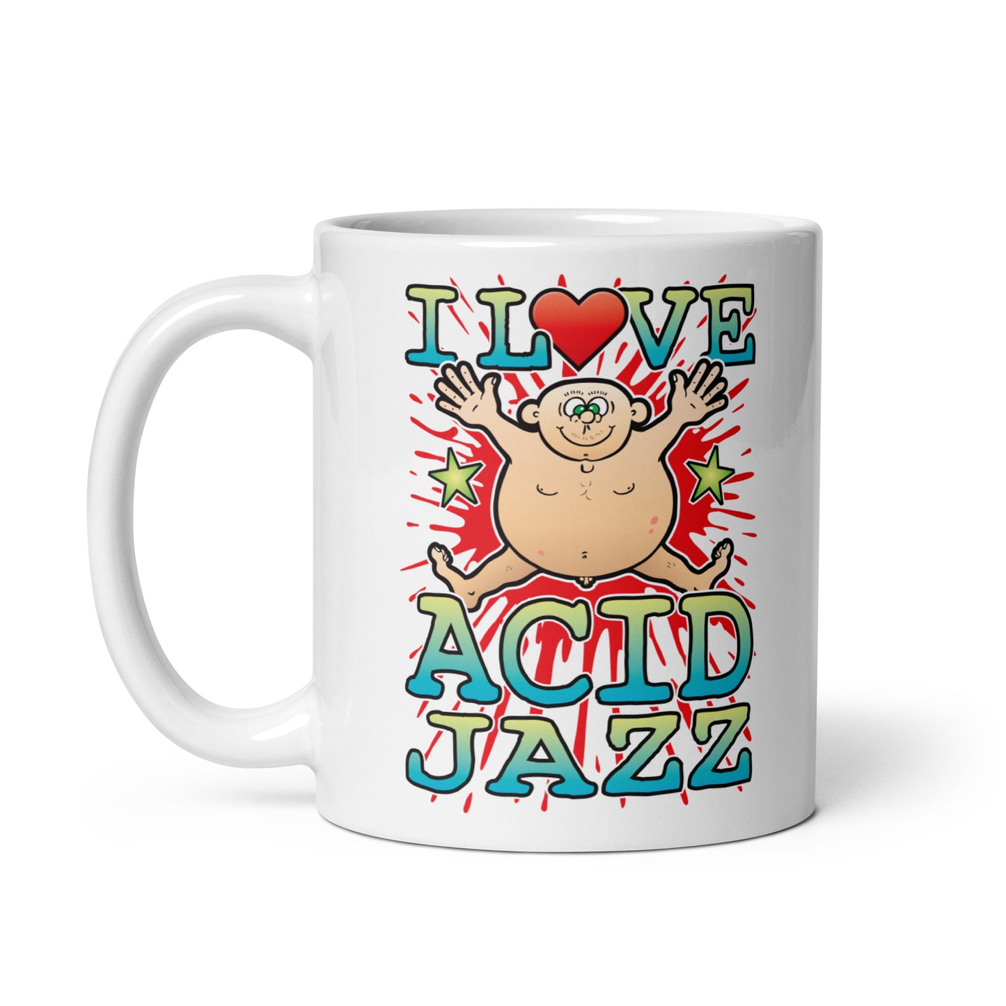 I Love Acid Jazz Ceramic Mug