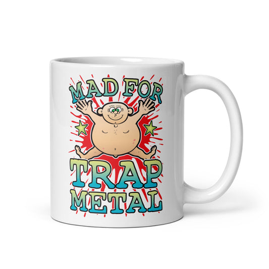 Mad For Trap Metal Mug