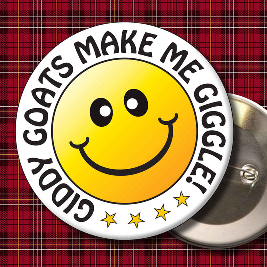 Giddy Goats Make Me Giggle! Smiley Badge + Bottle Opener