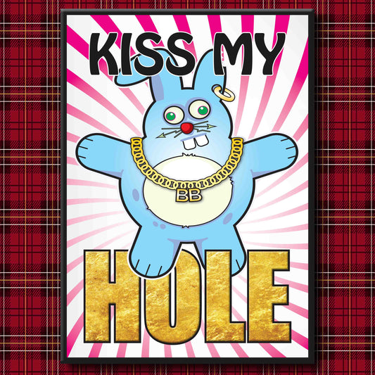 Bad Bun - "Kiss My Hole!" Art Print + Stuff