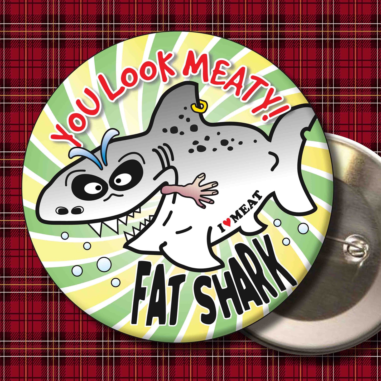 You Look Meaty! - Fat Shark Metal Pin Badge + Bottle Opener