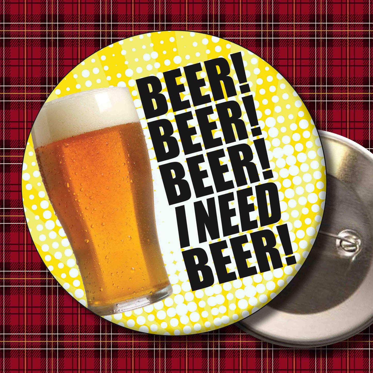 I Need Beer! Art Print + Badge + Bottle Opener + Birthday Card