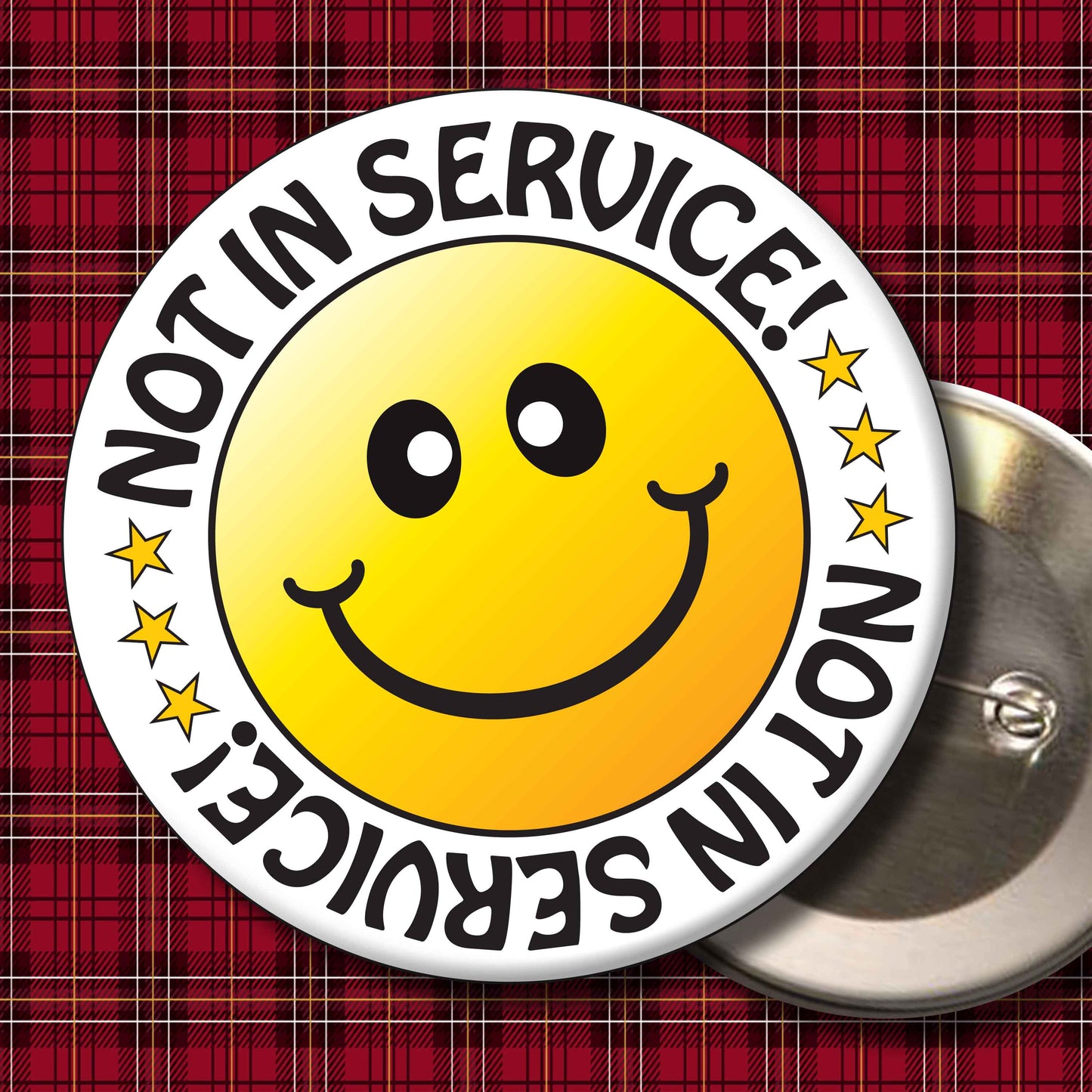 Not In Service! Smiley Badge + Bottle Opener