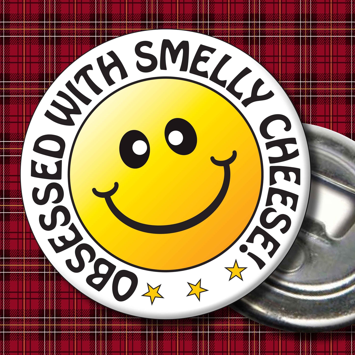 Obsessed With Smelly Cheese! Smiley Badge + Bottle Opener