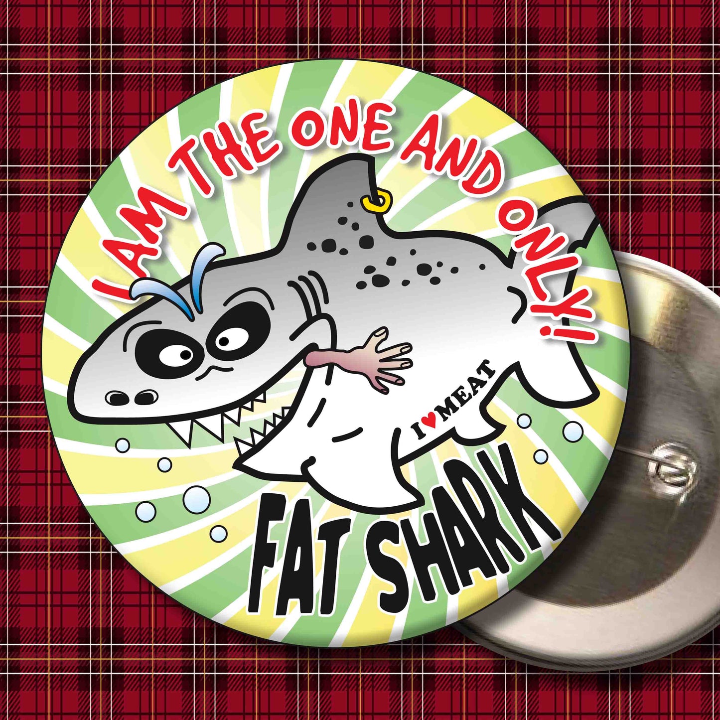 I Am The One And Only! - Fat Shark Metal Pin Badge + Bottle Opener