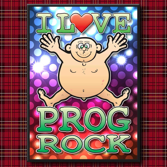 Fat Man "I Love Prog Rock" Art Print + Stuff