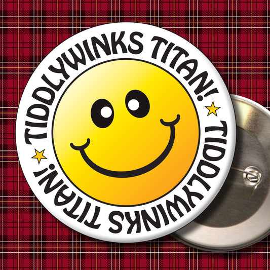 Tiddlywinks Titan! Smiley Badge + Bottle Opener